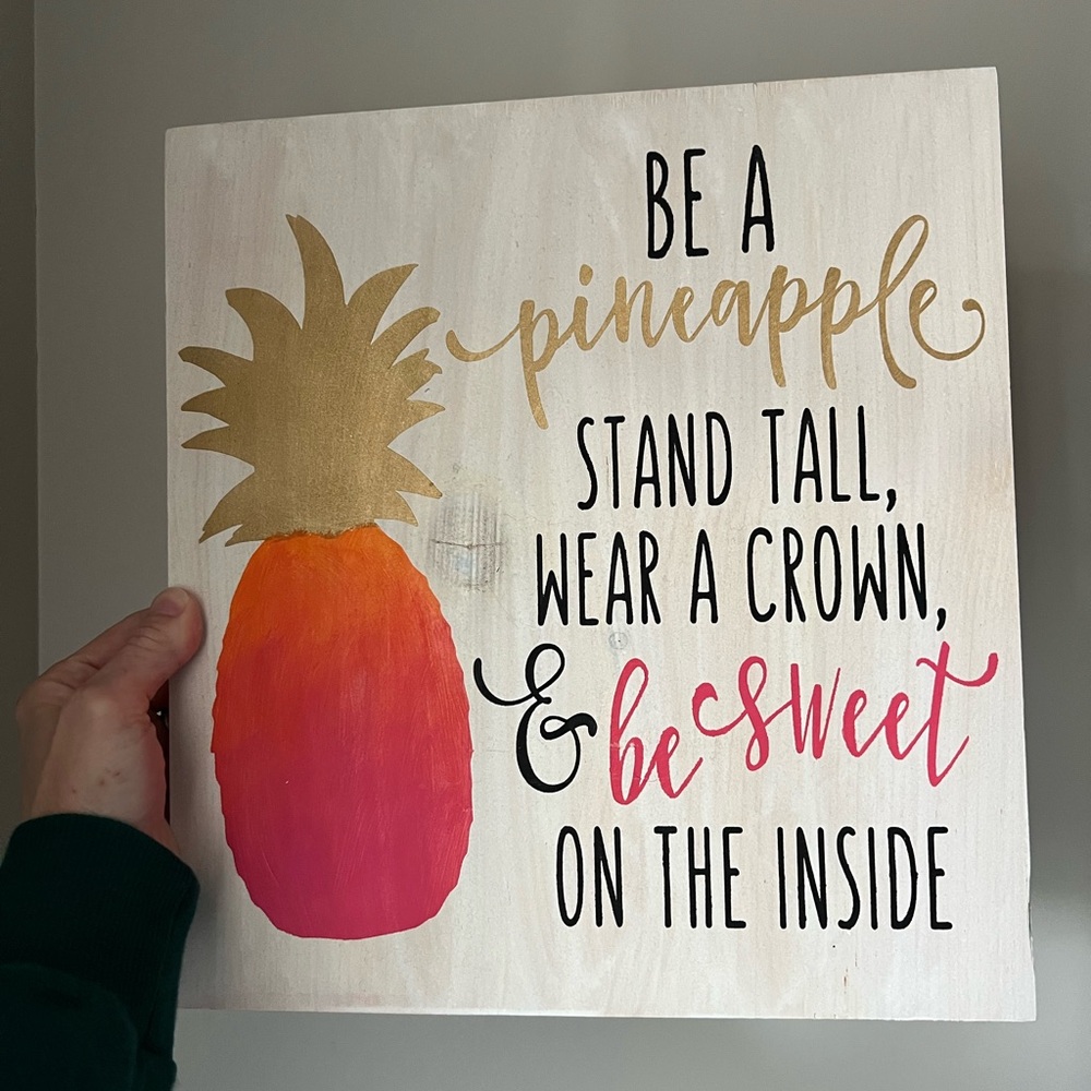 Wall Decor “Be a Pineapple”